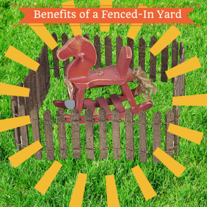 Benefits of Fence for Your Yard