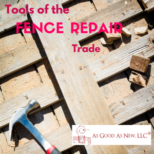fence repair tools